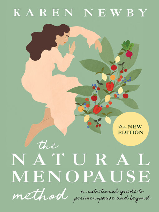 Title details for The Natural Menopause Method by Karen Newby - Available